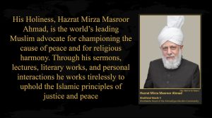 His Holiness, Hazrat Mirza Masroor Ahmad